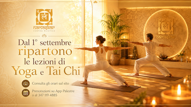 Dal 1 settembre ripartono le lezioni di Yoga e Tai Chi a Namaskar